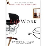LIFEWORK<br>A Biblical Theology for What You Do Every Day