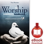 THE WORSHIP LEADER'S HANDBOOK<br>Practical Answers to Tough Questions<br>E-book downloads