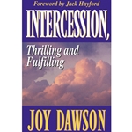 INTERCESSION, THRILLING AND FULFILLING