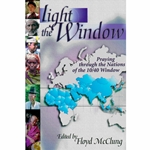 LIGHT THE WINDOW<BR>Praying through the Nations of the 10/40 Window