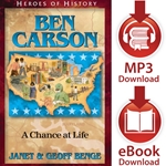 HEROES OF HISTORY<br>Ben Carson: A Chance at Life<br>E-book and audiobook downloads