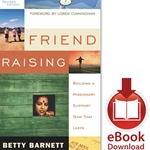 FRIEND RAISING<br>Building a Missionary Support Team that Lasts<br>E-book downloads