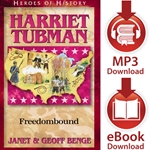 HEROES OF HISTORY<br>Harriet Tubman: Freedombound<br>E-book and audiobook downloads