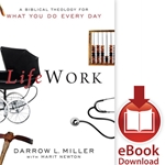 LIFEWORK<br>A Biblical Theology for What You Do Every Day<br>E-book downloads