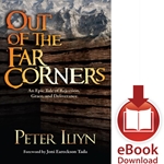 OUT OF THE FAR CORNERS<br>An Epic Tale of Rejection, Grace, and Deliverance<br>E-book downloads