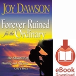 FOREVER RUINED FOR THE ORDINARY<br>The Adventure Of Hearing And Obeying The Voice Of God<br>E-book downloads