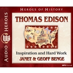 AUDIOBOOK: HEROES OF HISTORY<br>Thomas Edison: Inspiration and Hard Work