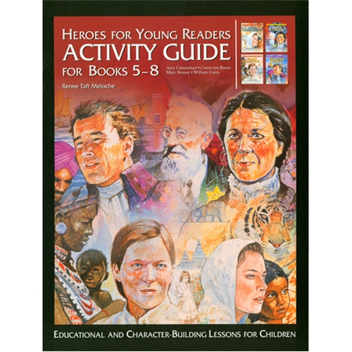 Activity Guide for Books 5-8: Educational and Character-Building Lessons for Children [Book]