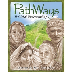 PATHWAYS TO GLOBAL UNDERSTANDING<br>Biblical, Historical, Strategic, and Cultural Dimensions of God's Plan for the Nations<br>(Formerly Wordwide Perspectives)